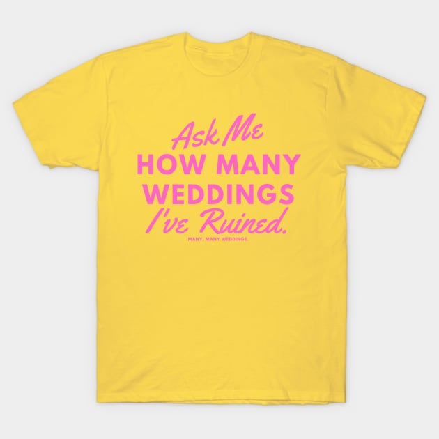 wedding disastuh T-Shirt by Poe Kappa Monster